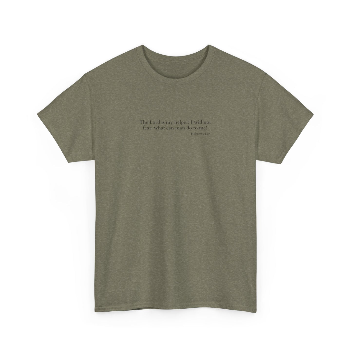 hebrews 13:6 T-shirt