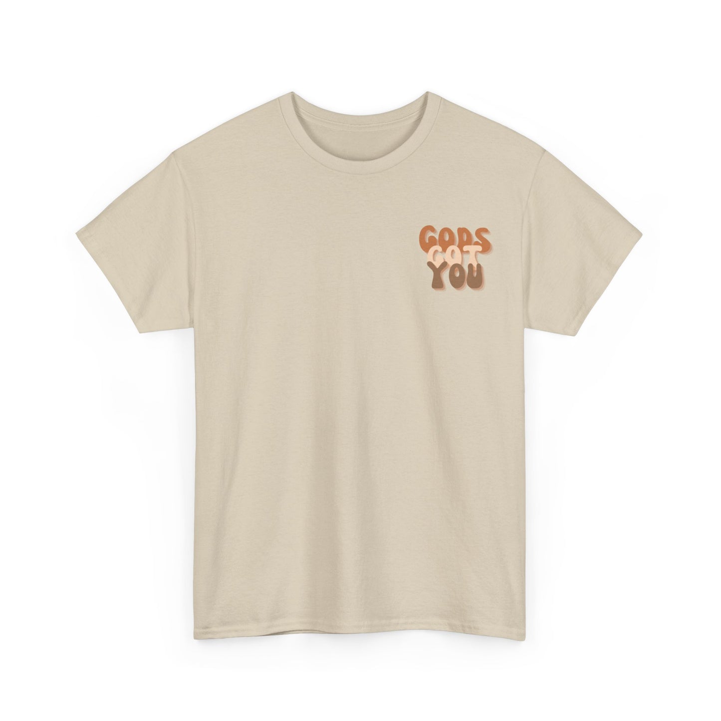 Gods got you Echo T-shirt