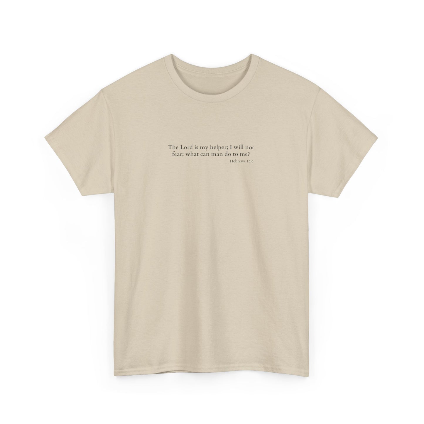 hebrews 13:6 T-shirt